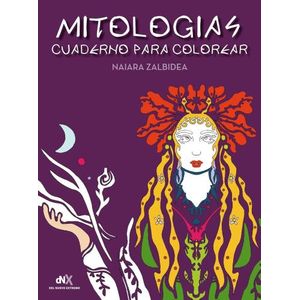 MITOLOGIAS - CUADERNO PARA COLOREAR - NAIARA ZALBIDEA
