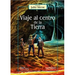 VIAJE AL CENTRO DE LA TIERRA - JULIO VERNE