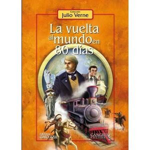 LA VUELTA AL MUNDO EN 80 DIAS - JULIO VERNE