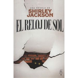 EL RELOJ DEL SOL - SHIRLEY JACKSON