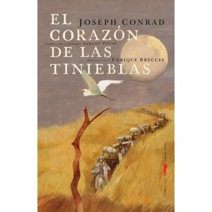 EL CORAZON DE LAS TINIEBLAS - JOSEPH CONRAD