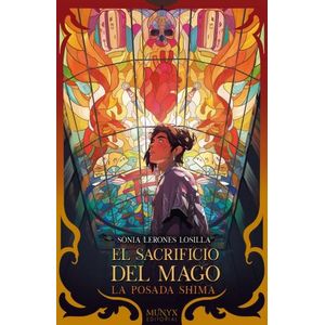 EL SACRIFICIO DEL MAGO - LA POSADA SHIMA 2 - SONIA LERONES