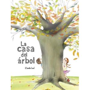 LA CASA DEL ARBOL - CLAUDIA LEAL