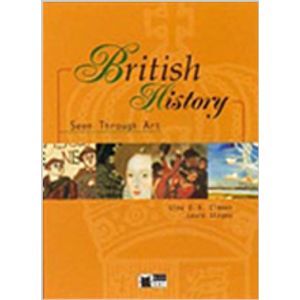 BRITISH HISTORY SEEN THROUGH ART + AUDIO CD