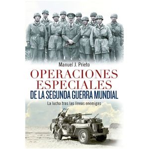 OPERACIONES ESPECIALES DE LA SEGUNDA GUERRA MUNDIAL - LA LUC