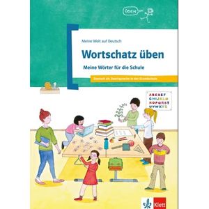 WORTSCHATZ UBEN - MEINE WORTER DIE SCHULE