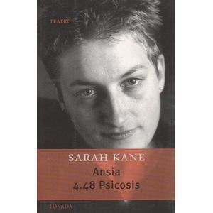 ANSIA / 4.48 PSICOSIS - SARAH KANE - GRAN TEATRO