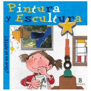 PINTURA Y ESCULTURA - QUE ES EL ARTE