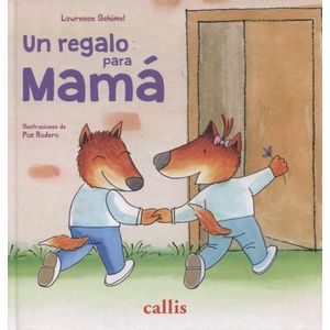 UN REGALO PARA MAMA - LAWRENCE SCHIMEL