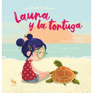 LAURA Y LA TORTUGA - LAIA MADRID LEDESMA