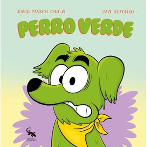 PERRO VERDE - DAVID MARCH CHULVI - JAVI ALFONSO