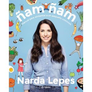 ÑAM ÑAM- MANUAL PARA ALIMENTAR A UN PEQUEÑO OMNIVORO- LEPES