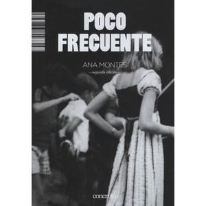 POCO FRECUENTE - ANA MONTES