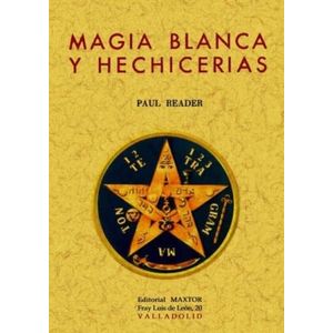 MAGIA BLANCA Y HECHICERIAS - PAUL READER