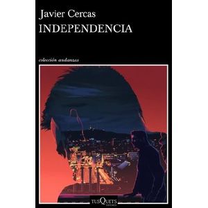 LIBRO INDEPENDENCIA - TERRA ALTA 2 - JAVIER CERCAS