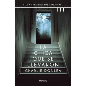 LA CHICA QUE SE LLEVARON - CHARLIE DONLEA