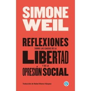 REFLEXIONES SOBRE LAS CAUSAS DE LA LIBERTAD Y DE LA OPRESION