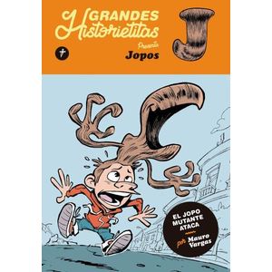 GRANDES HISTORIETITAS - JOPOS - MAURO VARGAS
