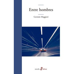 ENTRE HOMBRES - GERMAN MAGGIORI
