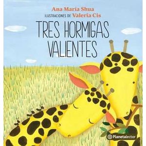 TRES HORMIGAS VALIENTES - PEQUEÑO ASTRONAUTA