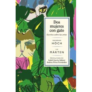 DOS MUJERES CON GATO - ESCRITOS SOBRE LAS ARTES - HOCH - MAR