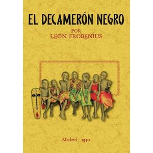 EL DECAMERON NEGRO - MADRID 1950 - LEON FROBENIUS