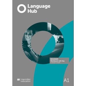 LANGUAGE HUB BEGINNER A1 - WORKBOOK WITH KEY + STUDENT'S APP