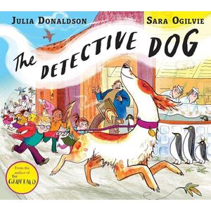 DETECTIVE DOG - JULIA DONALDSON