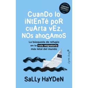 CUANDO LO INTENTE POR CUARTA VEZ, NOS AHOGAMOS- SALLY HAYDEN