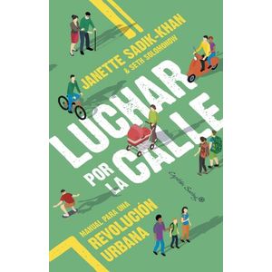 LUCHAS POR LA CALLE - MANUAL PARA UNA REVOLUCION URBANA