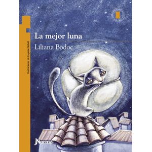 LA MEJOR LUNA - TORRE DE PAPEL NARANJA - LILIANA BODOC