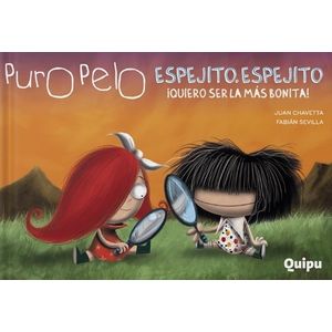 PURO PELO - ESPEJITO ESPEJITO, QUIERO SER LA MAS BONITA - FA