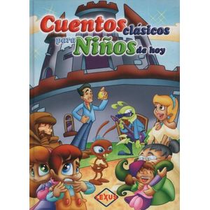 CUENTOS CLASICOS PARA NIÑOS DE HOY - CAROLINA NIÑO
