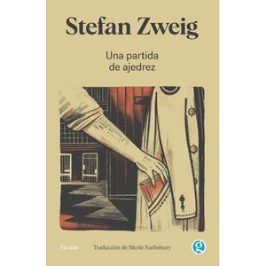 LIBRO UNA PARTIDA DE AJEDREZ - STEFAN ZWEIG