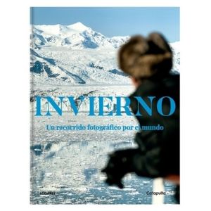 LIBRO INVIERNO - UN RECORRIDO FOTOGRAFICO POR EL MUNDO