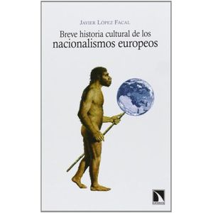 BREVE HISTORIA CULTURAL DE LOS NACIONALISMOS EUROPEOS