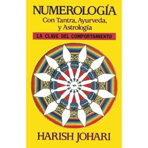 NUMEROLOGIA CON TANTRA, AYURVEDA Y ASTROLOGIA