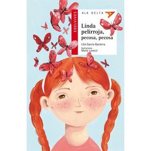 LINDA PELIRROJA, PECOSA, PECOSA - ALA DELTA ROJA