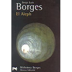 EL ALEPH - JORGE LUIS BORGES - BIBLIOTECA BORGES