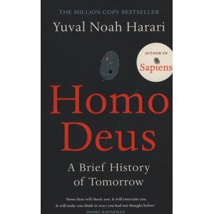 HOMO DEUS - A BRIEF HISTORY OF TOMORROW - YUVAL HARARI