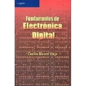 FUNDAMENTOS DE ELECTRONICA DIGITAL (1RA.EDICION)