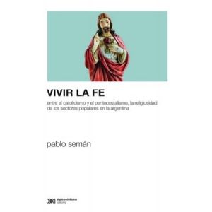 LIBRO VIVIR LA FE - PABLO SEMÁN