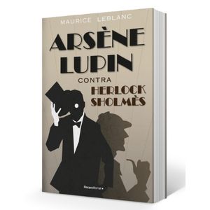 ARSENE LUPIN CONTRA HERLOCK SHOLMES - MAURICE LEBLANC