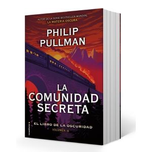 LA COMUNIDAD SECRETA - EL LIBRO DE LA OSCURIDAD 2 - PULLMAN,