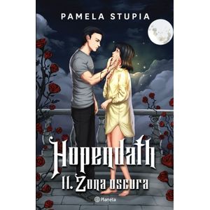 LIBRO ZONA OSCURA - HOPENDATH 2 - PAMELA STUPIA