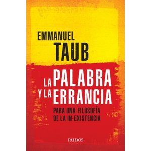 LIBRO LA PALABRA Y LA ERRANCIA - EMMANUEL TAUB