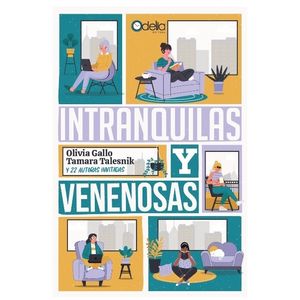 LIBRO INTRANQUILAS Y VENENOSAS - GALLO / TALESNIK