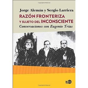 RAZON FRONTERIZA Y SUJETO DEL INCONSCIENTE - ALEMAN / LARREI