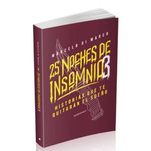 25 NOCHES DE INSOMNIO 3 - MARCELO DI MARCO