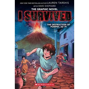 I SURVIVED THE DESTRUCTION OF POMPEII, AD 79 - GRAPHIC NOVEL
